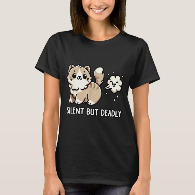 Funny Cute Cat Kitten Lover Silent But Deadly Gift T-Shirt (Front)