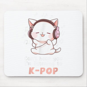 Funny Cute Cat Lover Can't Hear You I'm Listening Mouse Pad