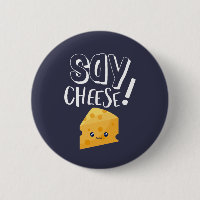 Funny Cute Cheese Lover Photographer Say Cheese