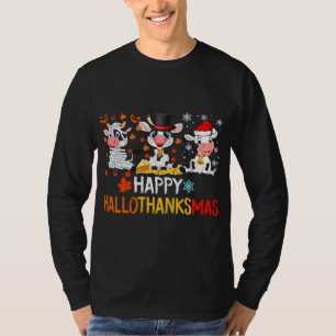Funny Cute Cows Christmas Happy Hallothanksmas T-Shirt