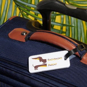 Funny cute dachshund for long dog parent luggage tag
