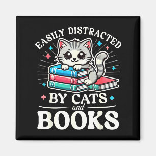 Funny Cute Easily Distracted By Cats And Books Magnet