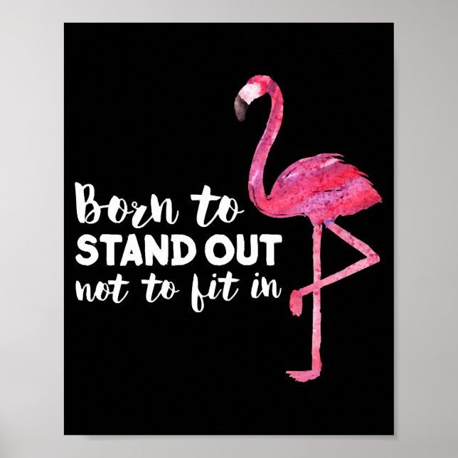 Funny Cute Flamingo Saying Quote Tropic Animal Poster (Front)