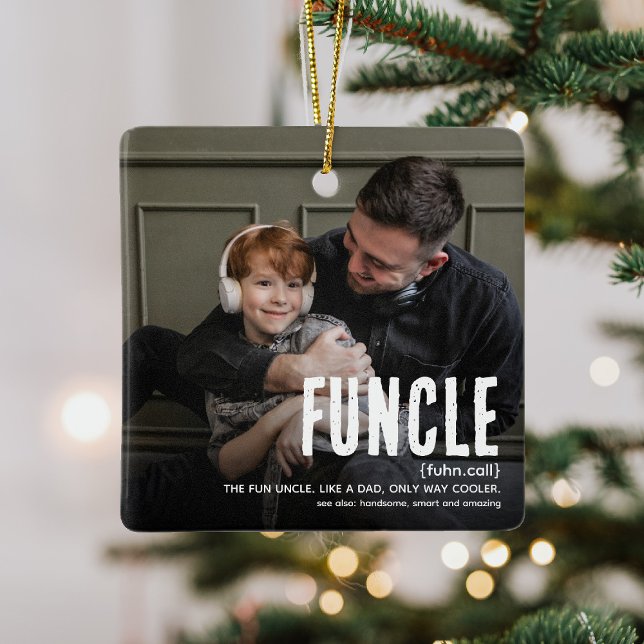 Funny Cute FUNCLE 2 Photo Uncle Christmas Ceramic Ornament (Creator Uploaded)