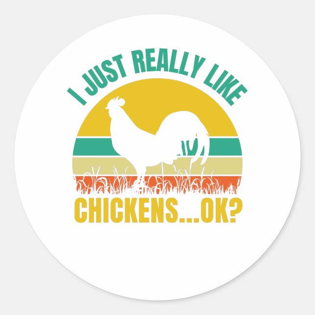 Funny Cute Gift For Pet Chicken Lovers Classic Round Sticker (Front)