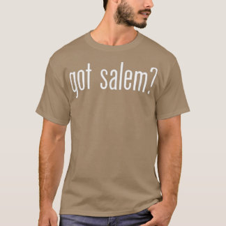 Funny Cute Got Salem Classic Retro Fun Meme  T-Shirt