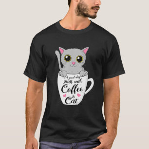 Funny Cute Grey Cat Coffee Mug Cat Lover Gift Wome T-Shirt