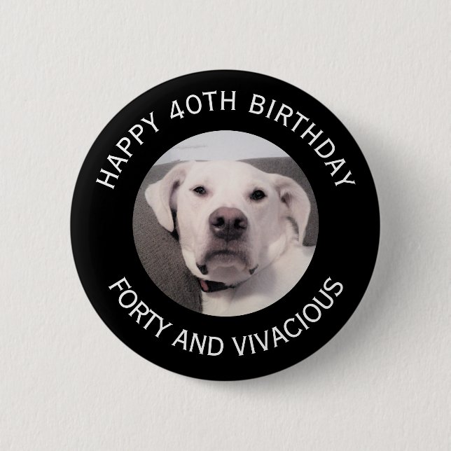 Funny Cute Grumpy White Dog 40th Birthday Black 6 Cm Round Badge (Front)