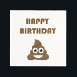 Funny Cute Happy Birthday Party Poop Emoji Napkin<br><div class="desc">Happy Birthday with poop emoji. You may choose the background colour.</div>