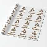 Funny Cute Happy Birthday Party Poop Emoji Wrapping Paper<br><div class="desc">Happy Birthday with poop emoji. You may choose the background colour.</div>