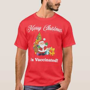 Funny Cute Merry Christmas Im Vaccinated Santa Cla T-Shirt