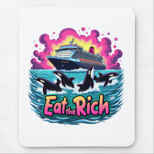 Funny Cute Orca Whale Eat The Rich Mouse Pad