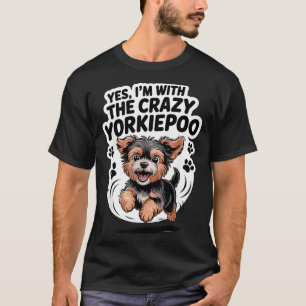Funny Cute Pet Mix Dog Pup Yes I'm With The Crazy  T-Shirt