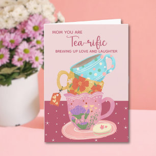 Funny Cute Pink Mum You Are Tea-rific  Card