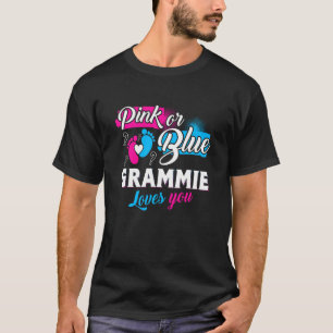 Funny Cute Pink Or Blue Grammie Loves You Gender R T-Shirt