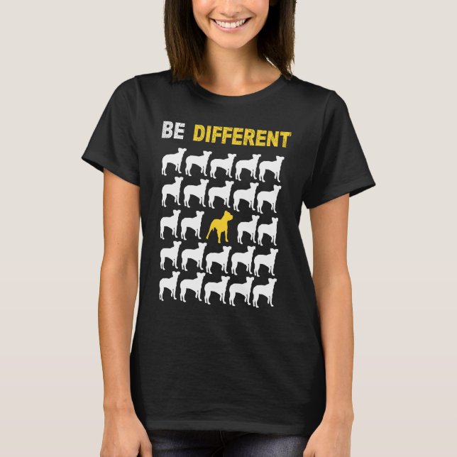 Funny Cute Pit Bull Be Different Inspiration T-Shirt (Front)