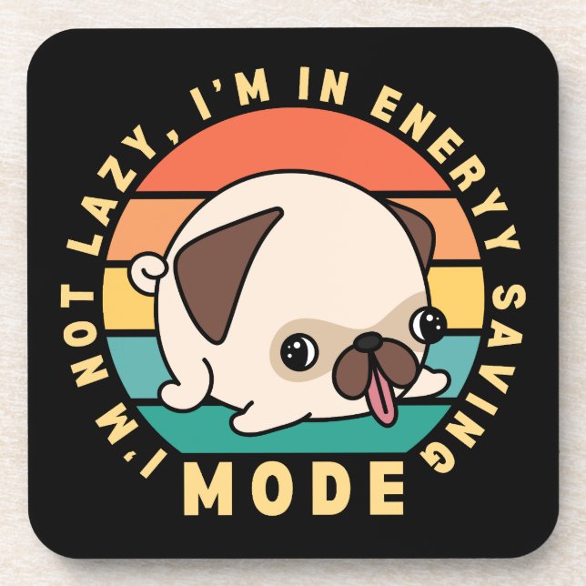 Funny Cute Pug Dog Lazy Quote Retro Sunset Coaster (Front)