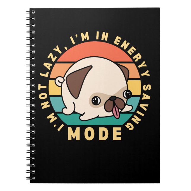 Funny Cute Pug Dog Lazy Quote Retro Sunset Notebook (Front)
