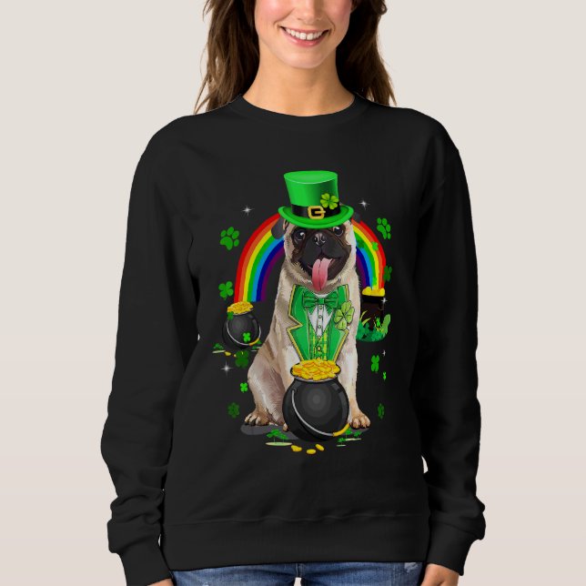 Funny Cute Pug Leprechaun Shamrock St  Patrick's D Sweatshirt (Front)
