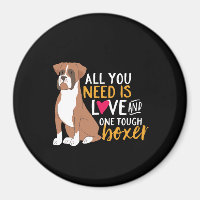 Funny Cute Puppy Lover All You Need Is a Boxer Dog