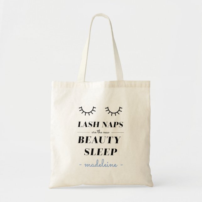 Funny Cute Quote Lash Nap Tote (Front)