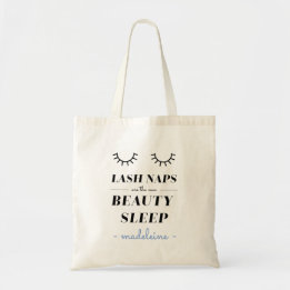 Funny Cute Quote Lash Nap Tote Bag