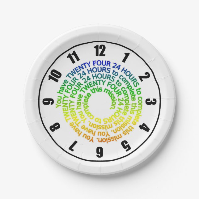 Funny Cute Quote You have 24 hours to complete ... Paper Plate (Front)