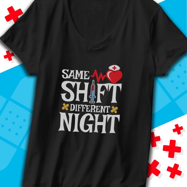 Funny Cute Same Shift Different Night Shift Nurse T-Shirt (Creator Uploaded)