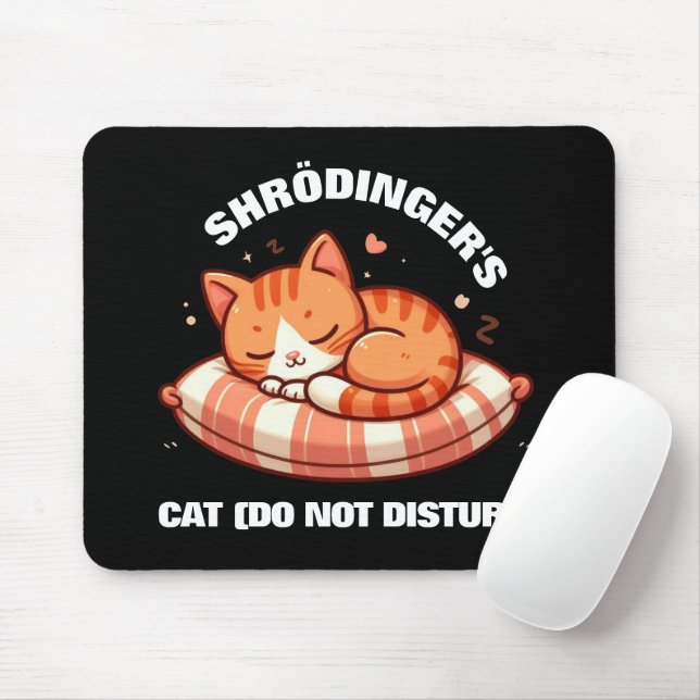 Funny Cute Shrodinger's Cat (Do Not Disturb) Mouse Pad (With Mouse)