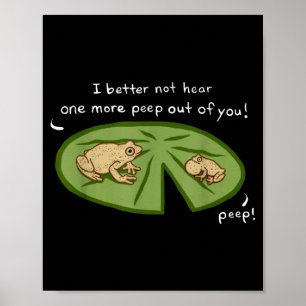 Funny Cute Spring Peeper Frogs Lilly Pad Pond Poster