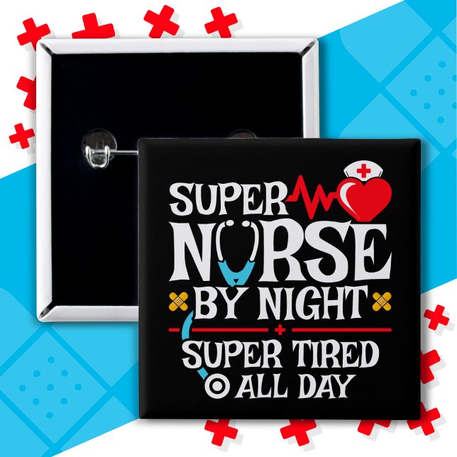 Funny Cute Super Tired Nurse Day Night Shift 15 Cm Square Badge (Creator Uploaded)