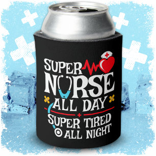 Funny Cute Super Tired Nurse Day Shift Night Can Cooler