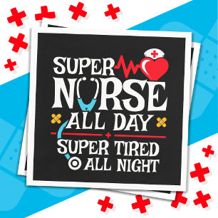 Funny Cute Super Tired Nurse Day Shift Night Napkin
