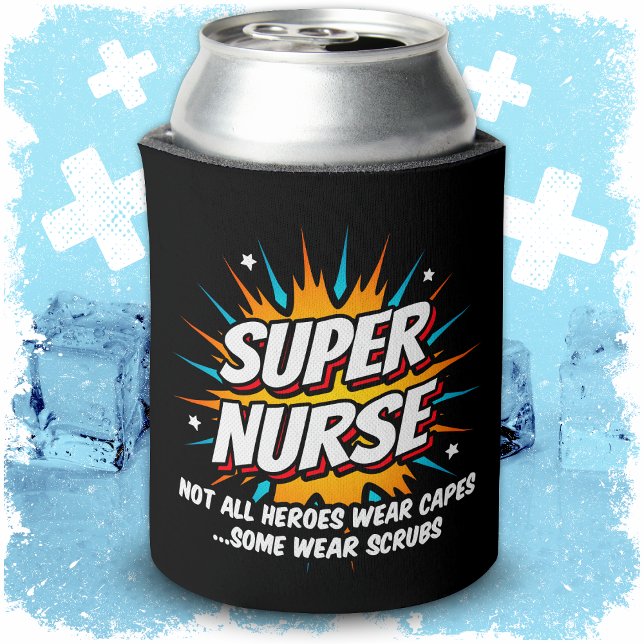 Funny Cute Superhero Super Nurse Appreciation Can Cooler (Creator Uploaded)