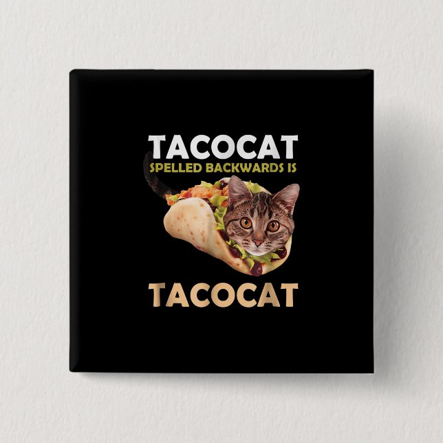 Funny Cute Tacocat Taco Cat Spelled Backward 15 Cm Square Badge (Front)