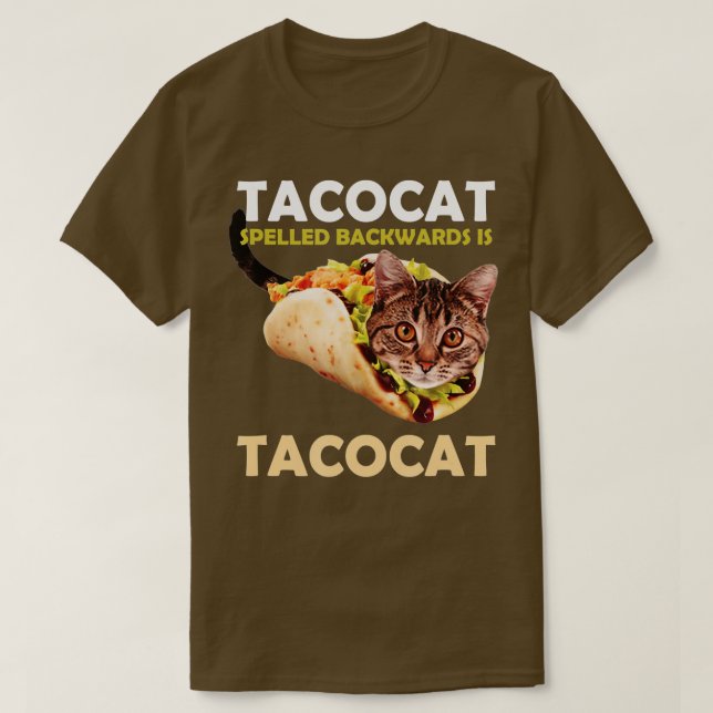 Funny Cute Tacocat Taco Cat Spelled Backward Is  T-Shirt (Design Front)