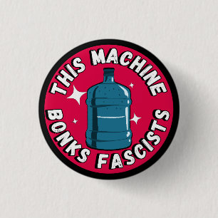 Funny Cute This machine Bonks fascists 3 Cm Round Badge