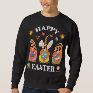Funny Cute Three Gnomes Bunny Holding Egg Happy Ea Sweatshirt