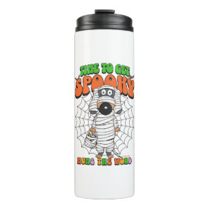 Funny Cute Time to get Spooky Mummy Thermal Tumbler