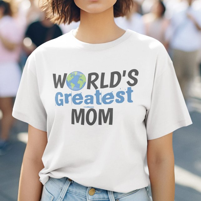 Funny Cute World's Greatest Custom Women's  T-Shirt (World' Greatest Mom Cute T shirt.)