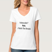 Funny Cybersecurity Shirt — I Patch The Breach Gif