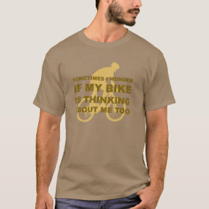 Funny Cycling Bike thinking about me too Biking T-Shirt