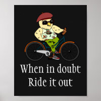 Funny Cycling Bird on Bike & Inspirational Quote
