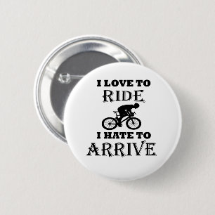 Funny cycling saying 6 cm round badge
