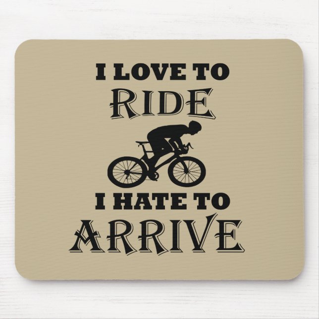 Funny cycling saying mouse pad (Front)