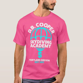 Funny D.B. Cooper 	 - Db Cooper Skydiving Academy T-Shirt