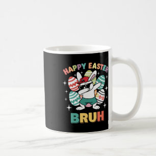 Funny Dab Bunny Happy Easter Bruh For Boys Kid Fun Coffee Mug
