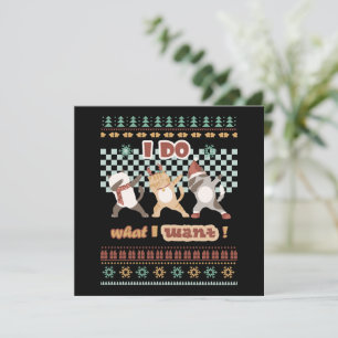 Funny Dabbing Cat - I Do What I Want