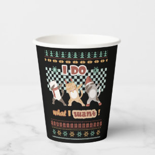 Funny Dabbing Cat - I Do What I Want Paper Cups
