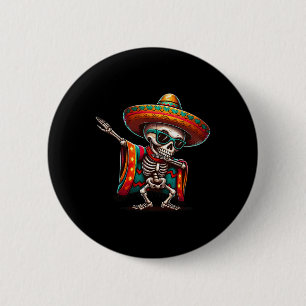 Funny Dabbing Mexican Skeleton Poncho Cinco De May 6 Cm Round Badge